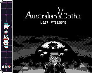 Australian Gothic Last Message