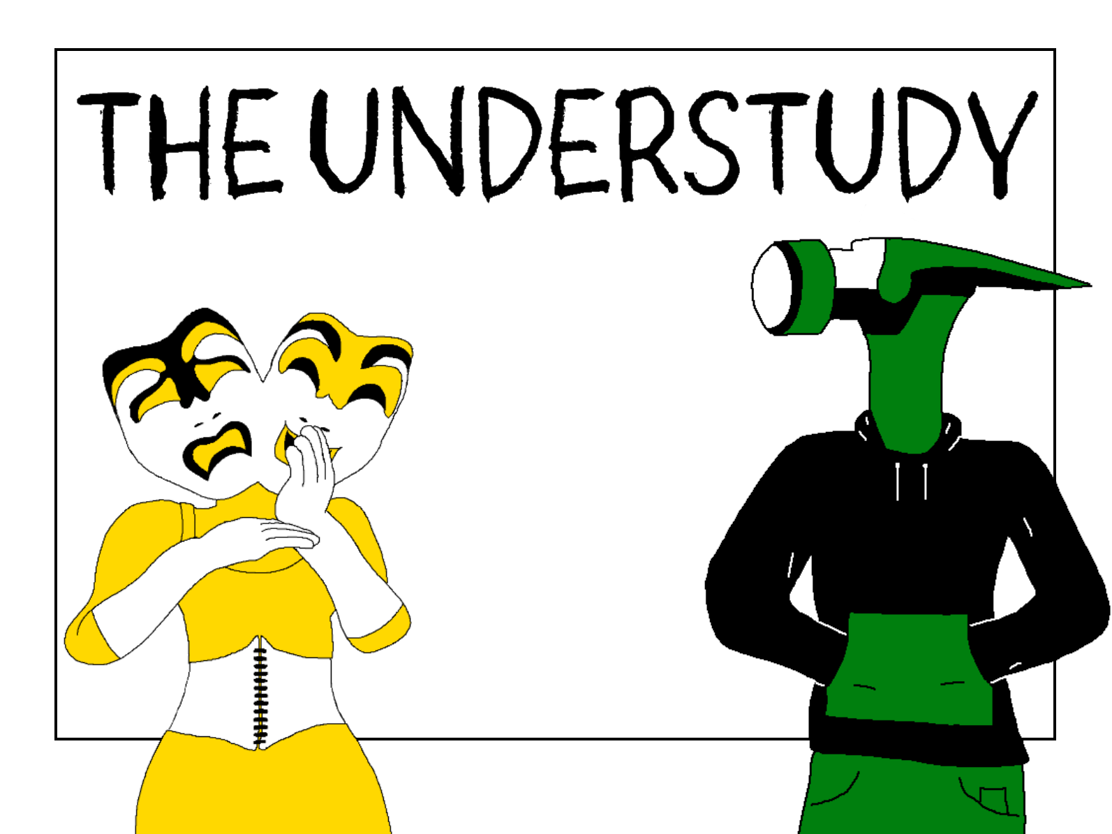 The Understudy