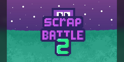 Cover image for Scrap Battle 2!