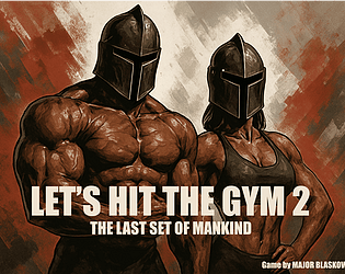 LET'S HIT THE GYM 2: THE LAST SET OF MANKIND [Free] [Action]