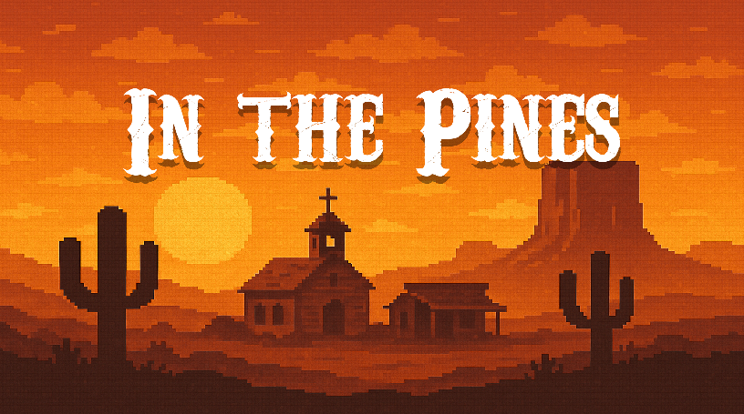 In The Pines