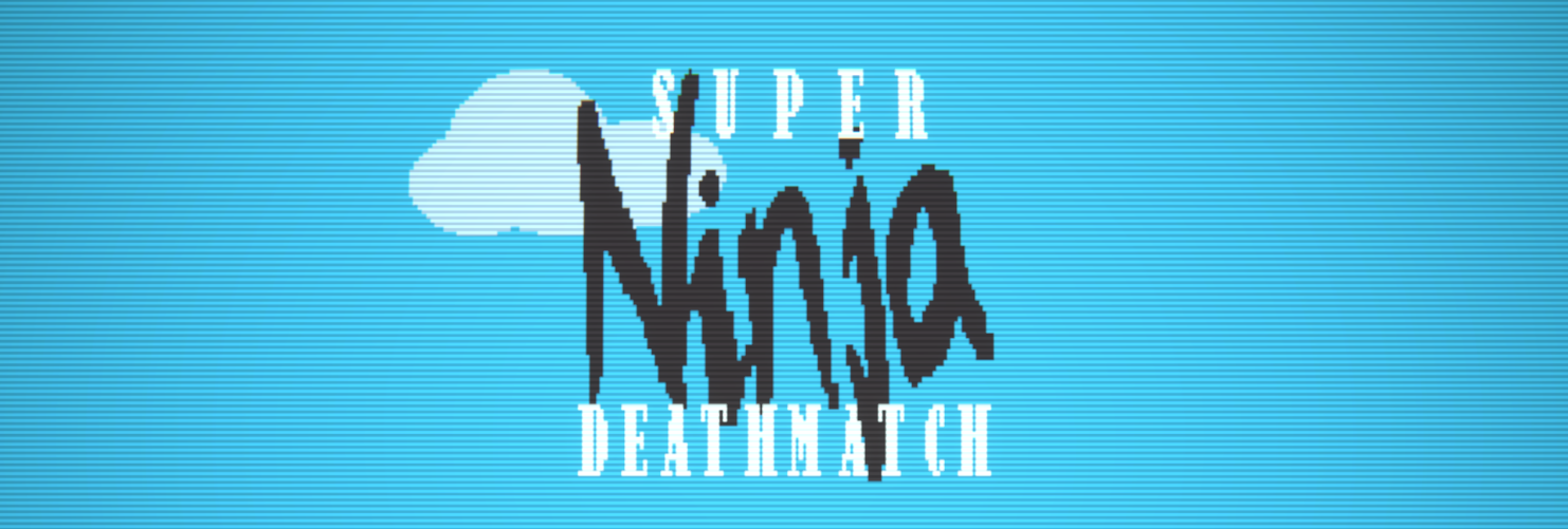 Super Ninja Deathmatch