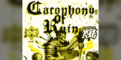 Cover image for Cacophony of Ruin - a MÖRK BORG Supplement