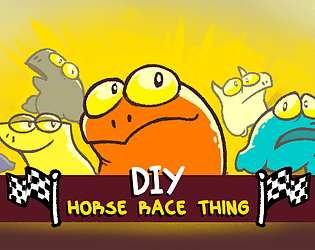 DIY Horse Race Thing [Free] [Simulation] [Windows]