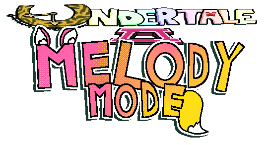 UNDERTALE 2: MELODY MODE