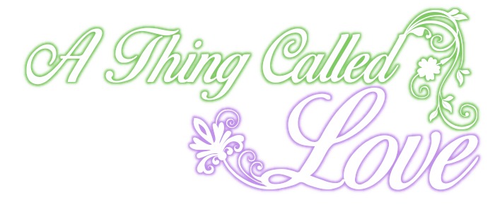 A Thing Called Love