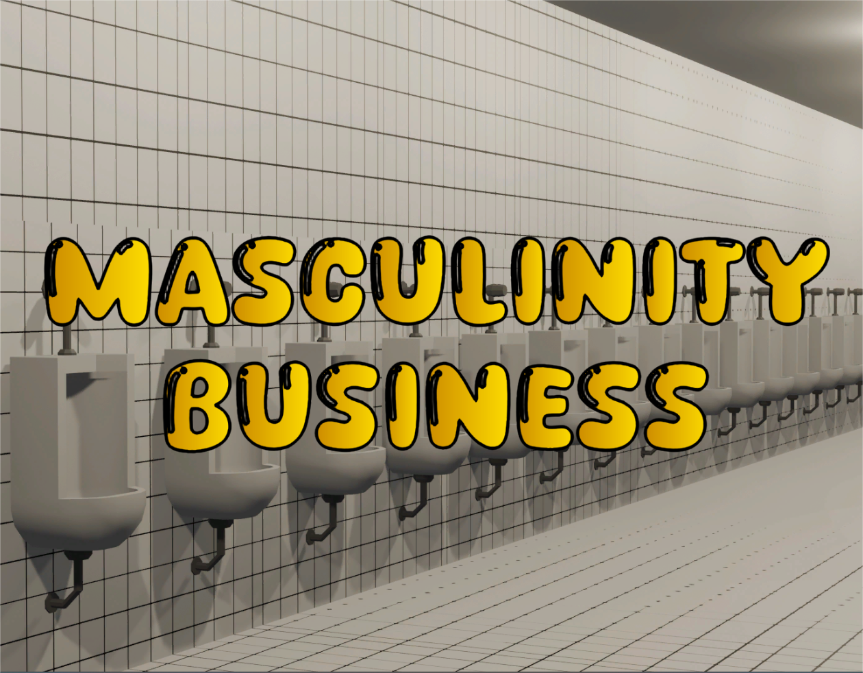 Cover image for Masculinity Business