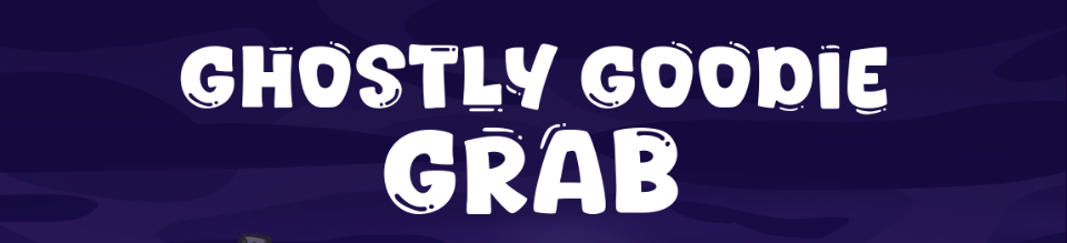 Ghostly Goodie Grab