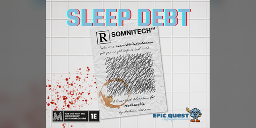 Cover image for Sleep Debt - A Mothership One-Shot