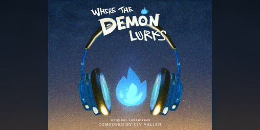 Cover image for Where the Demon Lurks Soundtrack Vol. 1
