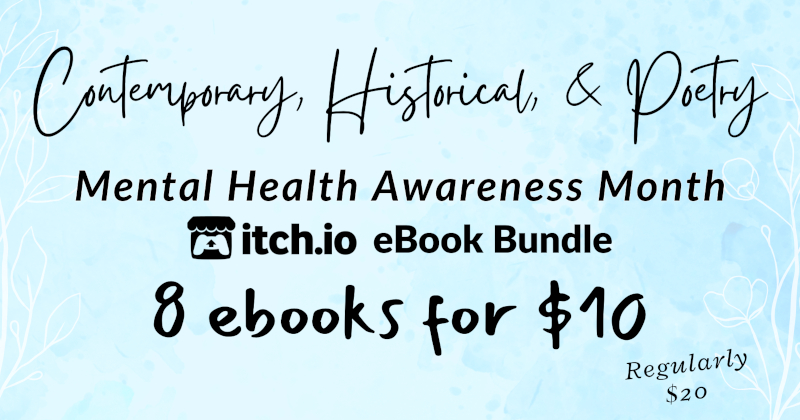 Mental Health Awareness Month 2025 Contemporary/Historical/Poetry and Romance Bundle