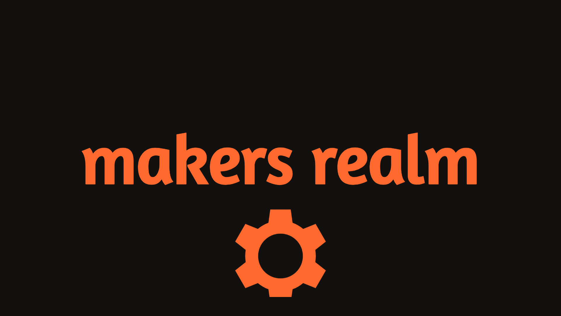 Maker's Realm