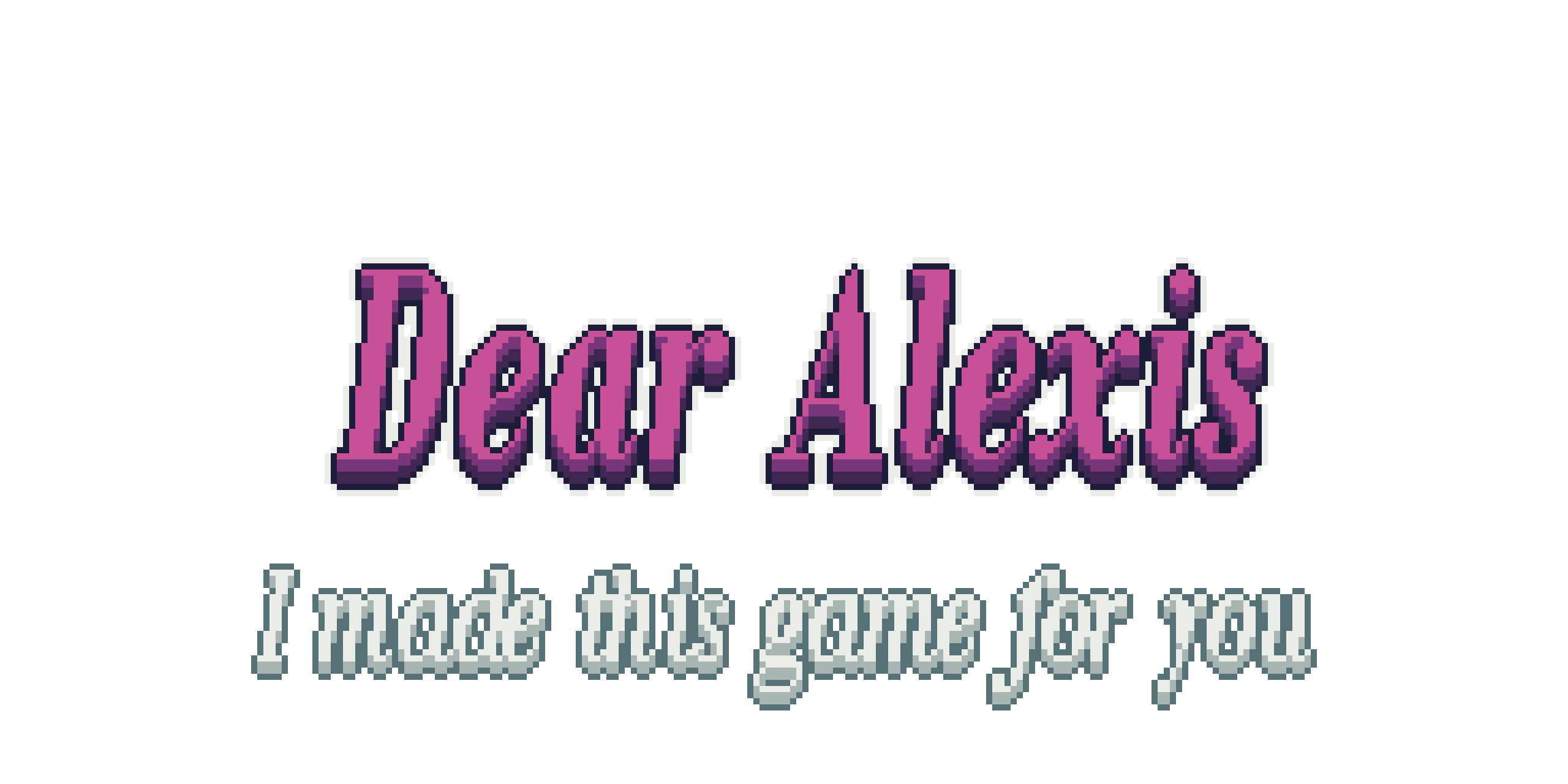 Dear Alexis
