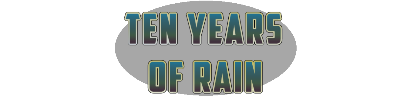 10 Years of Rain