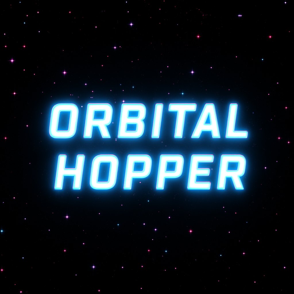 ORBITAL HOPPER