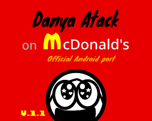 Danya Attack on McDonald's 1.1 (Official Android port)