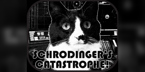 Cover image for Schrodinger's Catastrophe