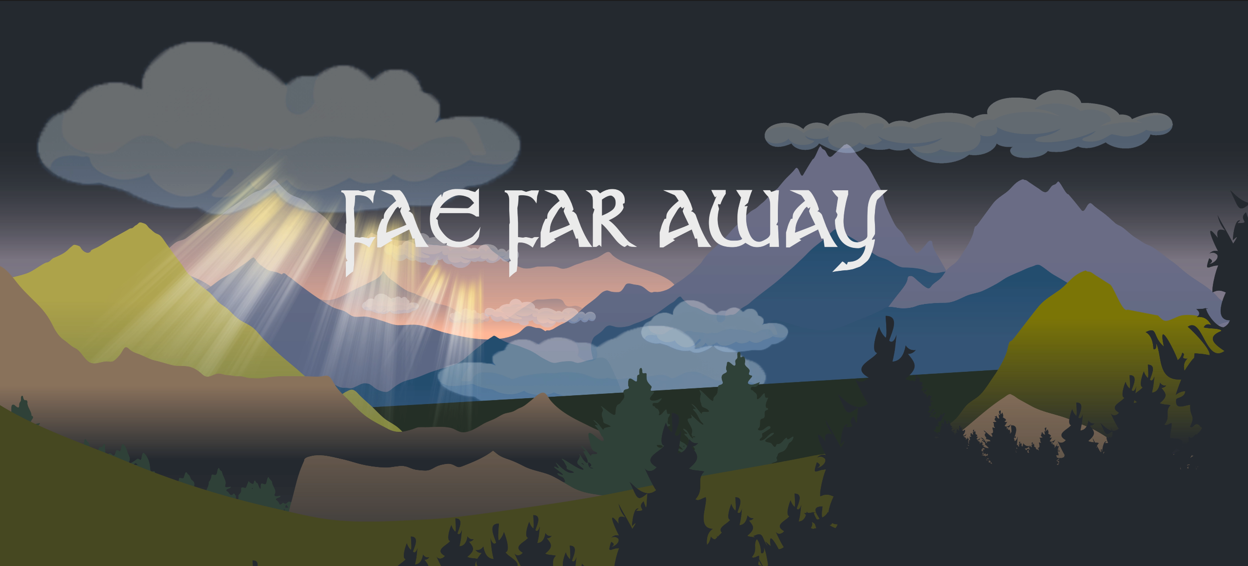 Fae Far Away