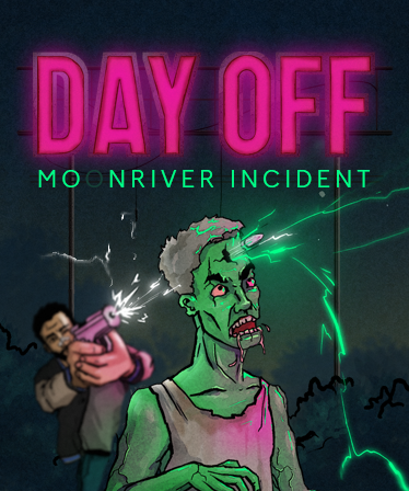DayOff: Moonriver incident