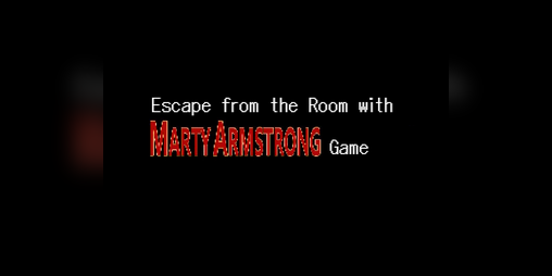 Cover image for Escape the Room with Marty Armstrong Game