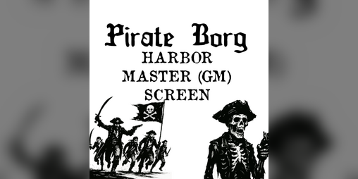 Cover image for Pirate Borg Harbor (GM) Master Screen