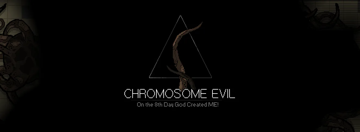 Chromosome Evil