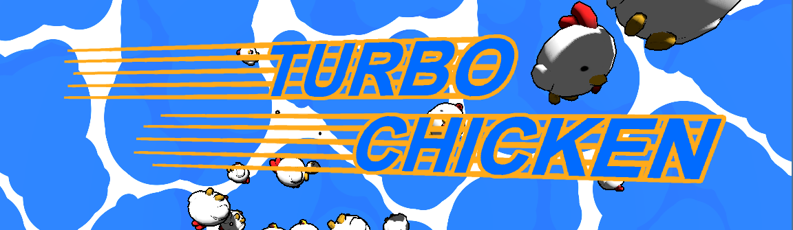 Turbo Chicken