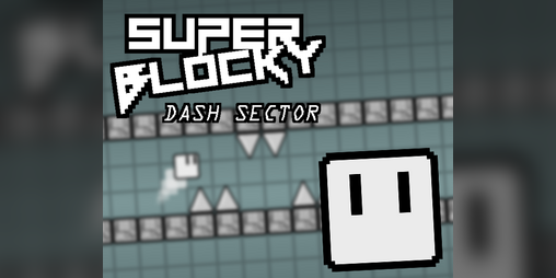 Cover image for Super Blocky: Dash Sector