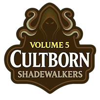 Cultborn Volume 5 - Shadewalkers