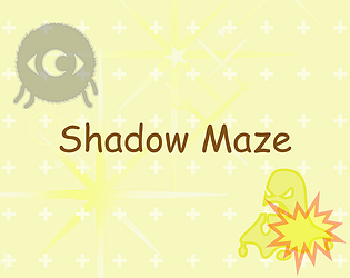 Shadow Maze