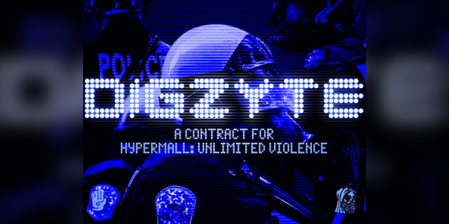 Cover image for DIGZYTE // A Contract for Hypermall: Unlimited Violence