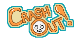 Crash Out!