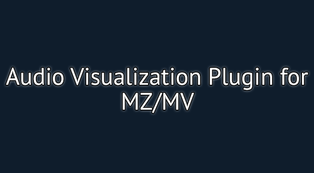 Audio Visualization Plugin - RPG Maker MZ/MV
