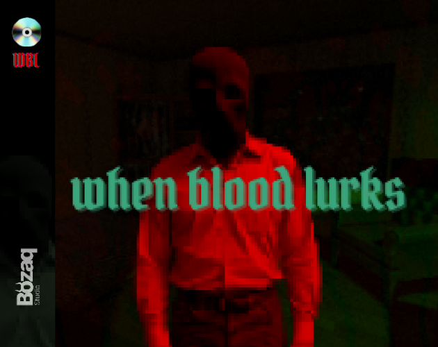 When Blood Lurks