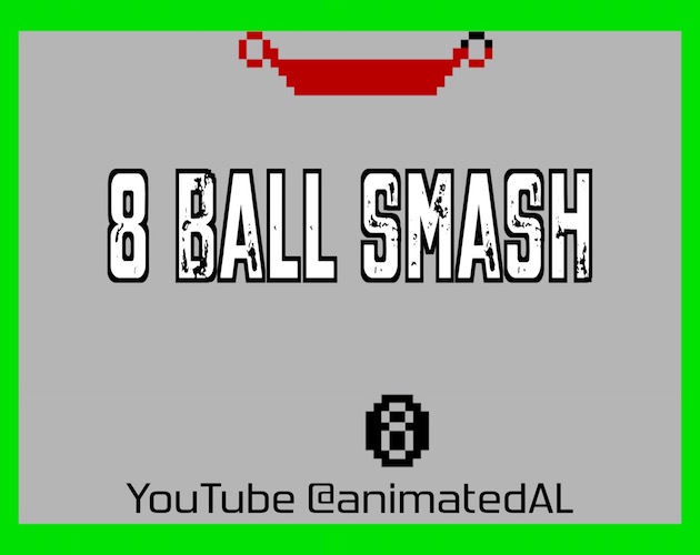 8 BALL SMASH