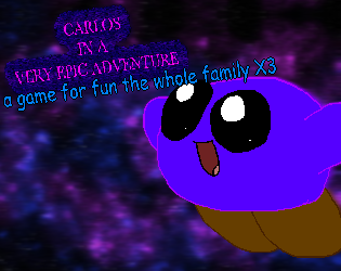 Carlos in a Very Epic Adventure