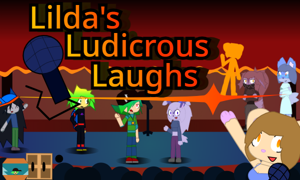 Lilda's Ludicrous Laughs
