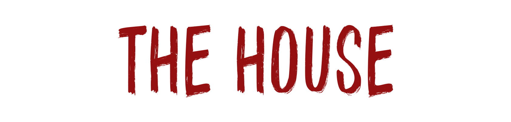 The House (Demo)