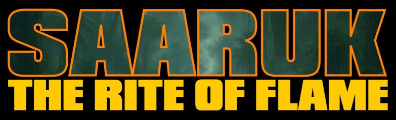 Saaruk: The Rite of Flame