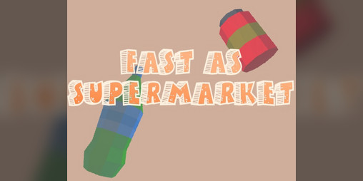 Cover image for Fast As Supermarket