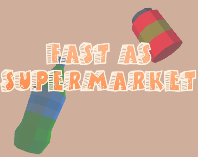 Cover image for Fast As Supermarket