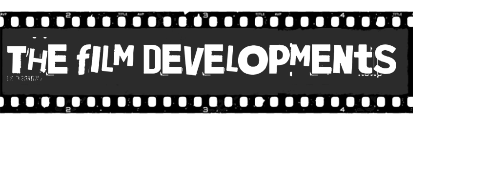 The Film Developments