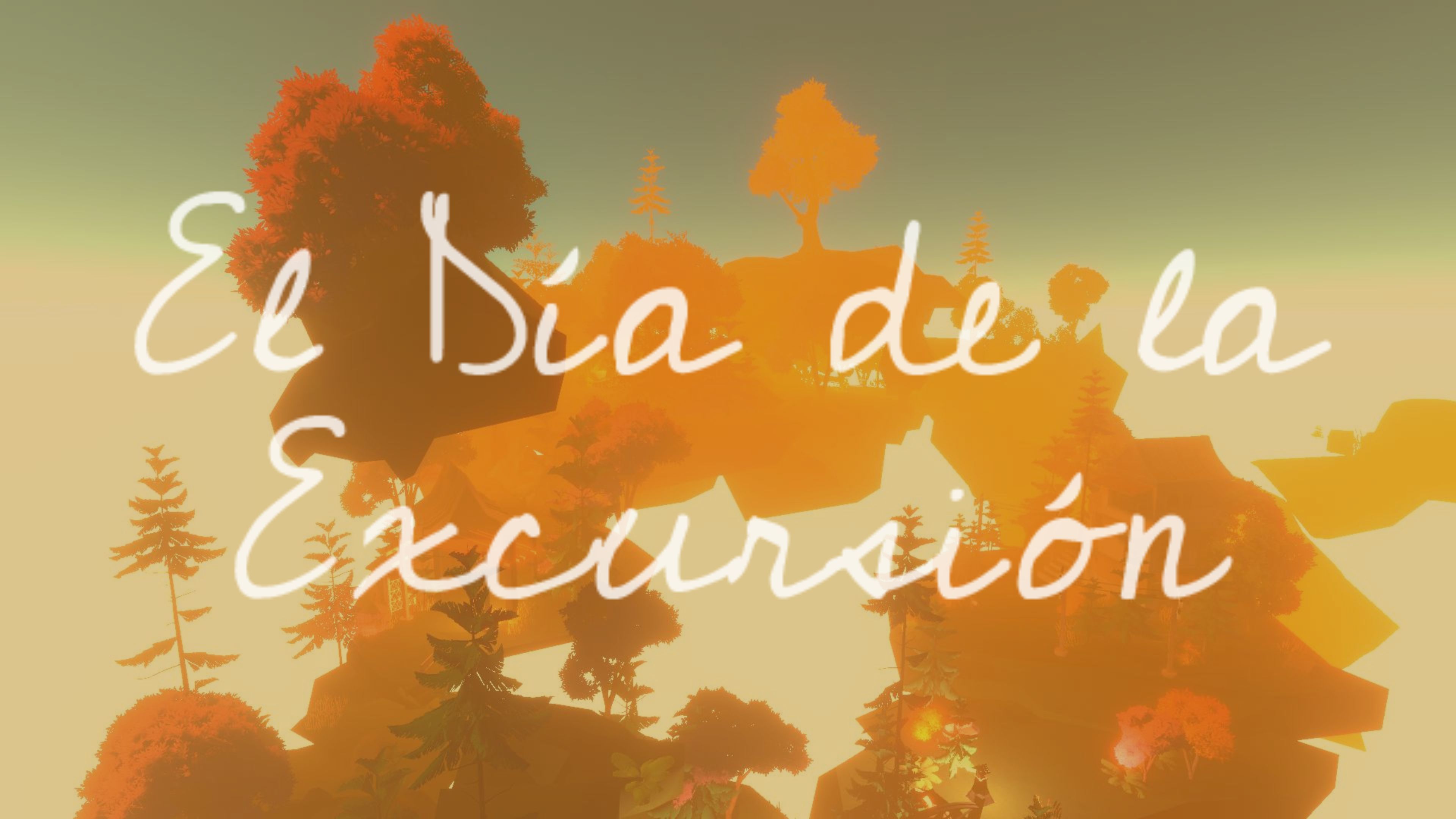 El Día de la Excursión
