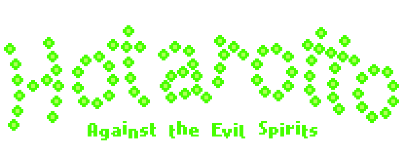 Hotarotto: Against the evil spirits.