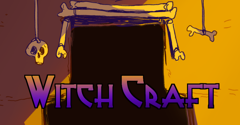 Witch Craft