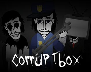 Corruptbox V1 [Remake]