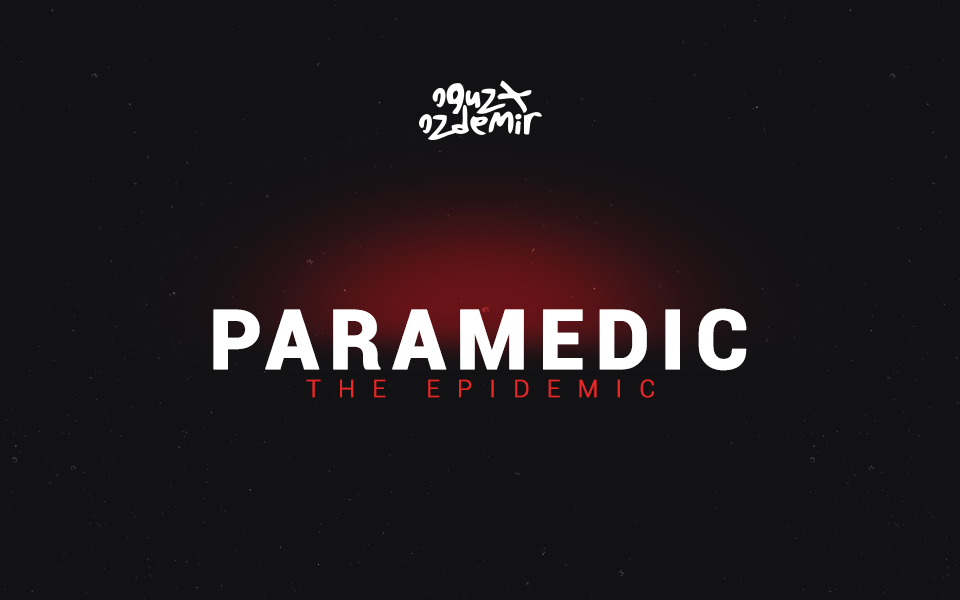 Paramedic: The Epidemic