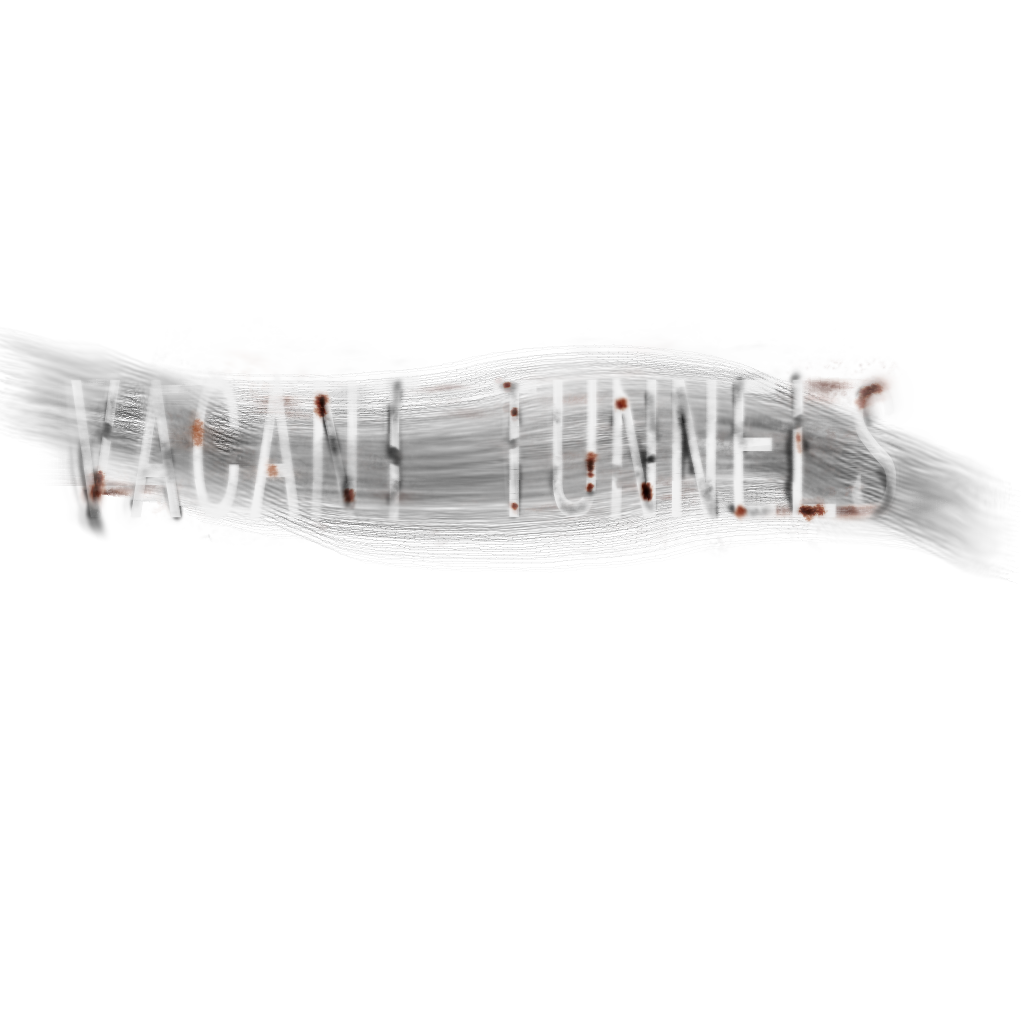 VACANT TUNNELS Demo