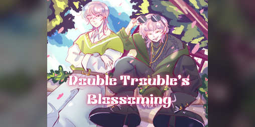 Cover image for Double Trouble's Blossoming