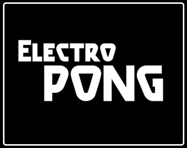 ELECTRO PONG